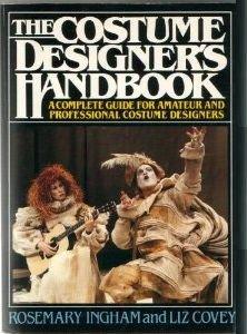 Book The Costume Designer's Handbook: A Complete Guide for Amateur and Professional Costume Designers free