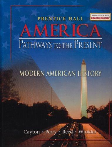 Book America: Pathways to the Present: Modern American History (Student Edition) free