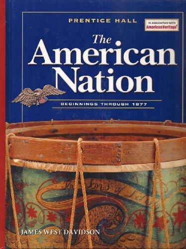 Book THE AMERICAN NATION 2005 BEGININGS TO 1877 STUDENT EDITION free