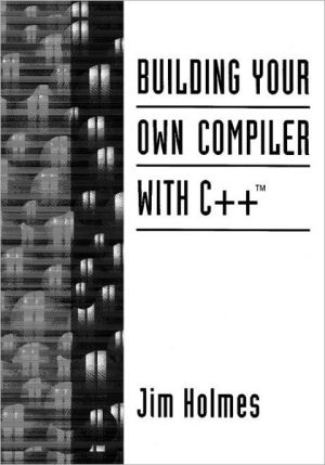 Book Building Your Own Compiler With C++ free