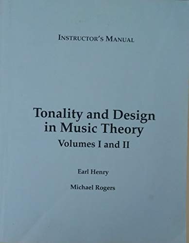 Book Tonality and Design in Music Theory: Instructor's Manual Vol. 1 and 2 free