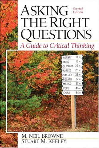 Book Asking the Right Questions: A Guide to Critical Thinking, Seventh Edition free