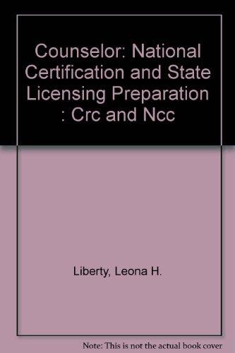 Book Counselor: National Certification and State Licensing Preparation : CRC and Ncc free