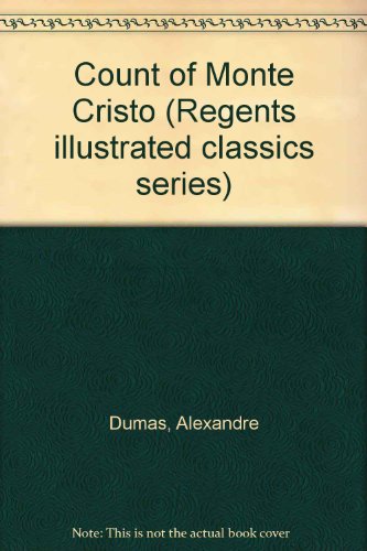 Book The Count of Monte Cristo (Regents Illustrated Classics, Level D) free
