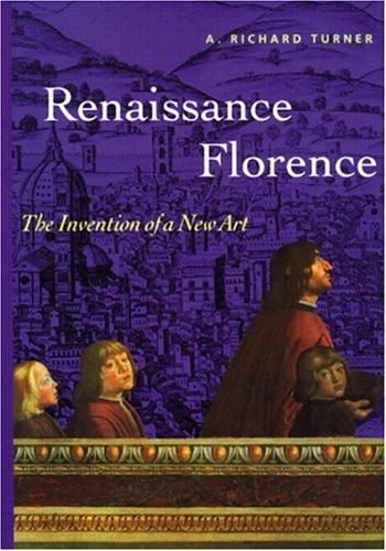 Book Renaissance Florence: The Invention of a New Art (Perspectives): First Edition free