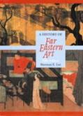 Book A History of Far Eastern Art free