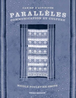 Book Paralleles: Communication et Culture - Cahier d'Activites, 3e Edition free
