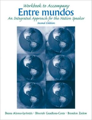 Book Workbook to Accompany Entre Mundos: An Integrated Approach for th Native Speaker, 2nd Edition free