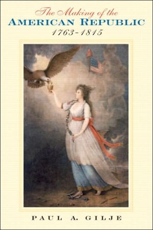 Book The Making of the American Republic, 1763-1815 free
