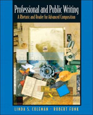 Book Professional and Public Writing: A Rhetoric and Reader for Advanced Composition free