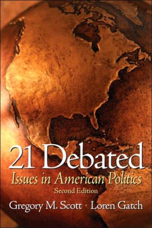 Book 21 Debated: Issues in American Politics (2nd Edition) free