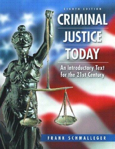 Book Criminal Justice Today: An Introductory Text for the Twenty-First Century free