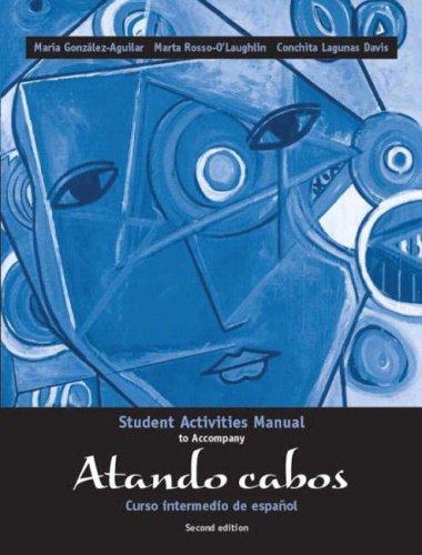 Book Atando Cabos: Curso Intermedio de Espanol (Spanish Edition) free