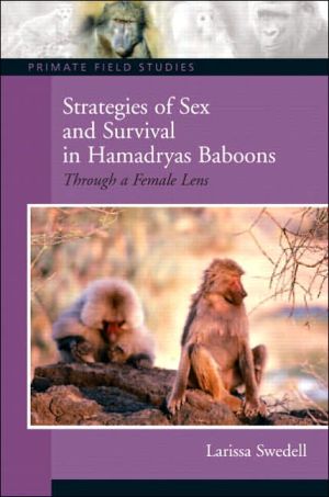 Book Strategies of Sex and Survival in Female Hamadryas Baboons: Through a Female Lens free