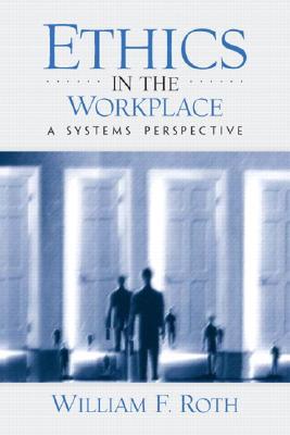 Book Ethics in the Workplace: A Systems Perspective free