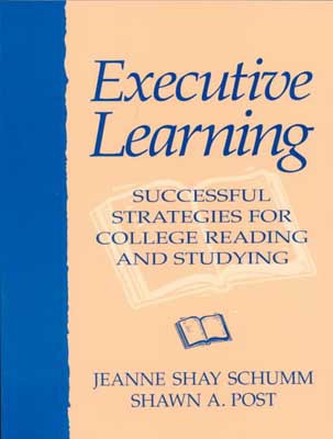 Book Executive Learning: Successful Strategies For College Reading And Studying free