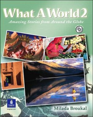Book What a World 2: Amazing Stories from Around the Globe (Student Book and Audio CD) (No. 2) free