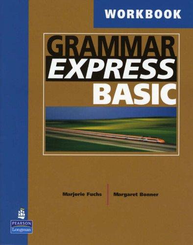 Book Grammar Express Basic Workbook: For Self-study and Classroom Use free