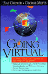 Book Going Virtual: Moving Your Organization Into the 21st Century free