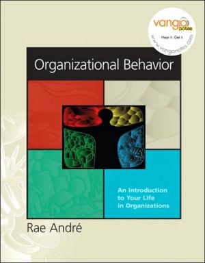 Book Organizational Behavior: An Introduction to Your Life in Organizations free