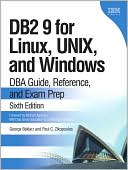 Book DB2 9 for Linux, Unix, and Windows: Dba Guide, Reference and Exam Prep free