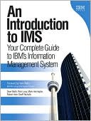 Book An Introduction to IMS: Your Complete Guide to IBM's Information Management System free