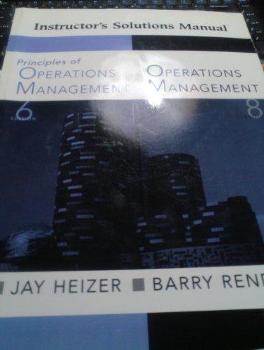 Book Instructor's Solutions Manual Principles of Operations Management Ed.6,operations Management Ed.8 free