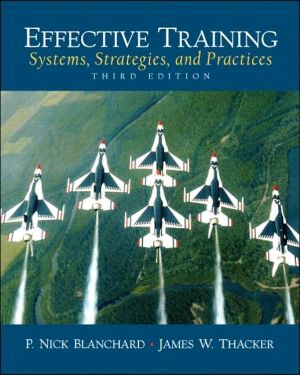 Book Outlines & Highlights for Effective Training: Systems, Strategies and Practices by Blanchard, ISBN: 0131860119 free