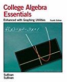 Book College Algebra Essentials: Enhanced with Graphing Utilities free