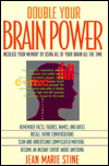 Book Double Your Brain Power: How to Use All of Your Brain All of the Time free