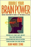 Book Double Your Brain Power: Increase Your Memory by Using All of Your Brain All the Time free