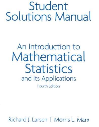 Book An Student Solutions Manual for Introduction to Mathematical Statistics and Its Applications free