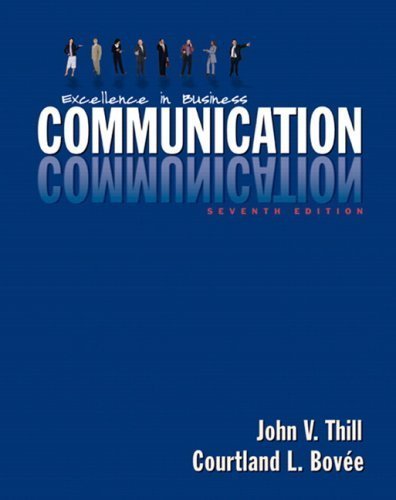 Book Excellence in Business Communication, 7/e Intructor's Manual by John V Thill (2007-05-03) free