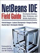 Book NetBeans IDE Field Guide: Developing Desktop, Web, Enterprise, And Mobile Applications free