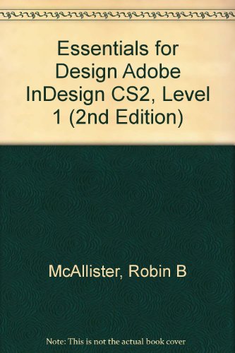 Book Essentials For Design Adobe Indesign Cs2, Level 1 (2nd Edition) free