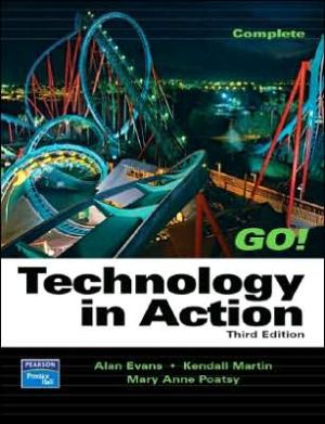 Book Technology In Action, Complete (3rd Edition) (Go Series for Microsoft Office 2003) free