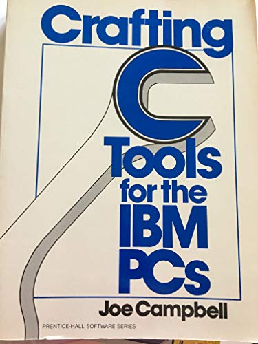 Book Crafting C Tools for IBM PCs (Prentice-Hall Software Series) free