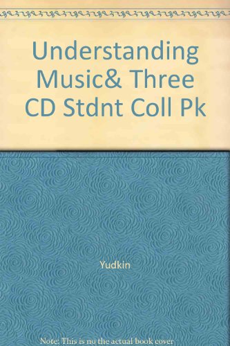 Book Understanding Music& Three CD Stdnt Coll Pk free