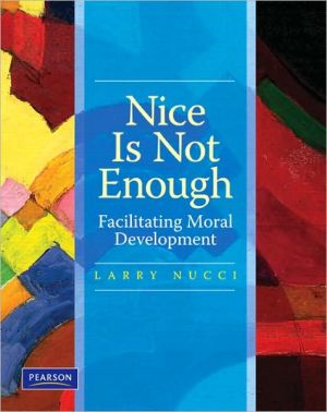 Book Nice is Not Enough: Facilitating Moral Development free