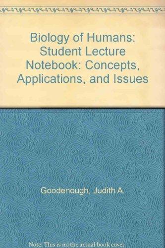 Book Biology of Humans: Concepts, Applications, and Issues (Student Lecture Notebook) free
