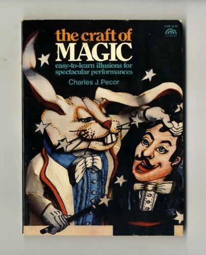 Book The Craft of Magic: Easy-To-Learn Illusions for Spectacular Performances (A Spectrum Book) free
