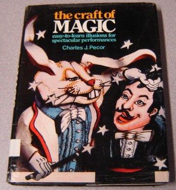 Book The Craft Of Magic: Easy-to-learn Illusions For Spectacular Performances (a Spectrum Book) free