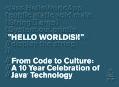Book Hello World(s)!: From Code to Culture: A 10 Year Celebration of Java Technology free