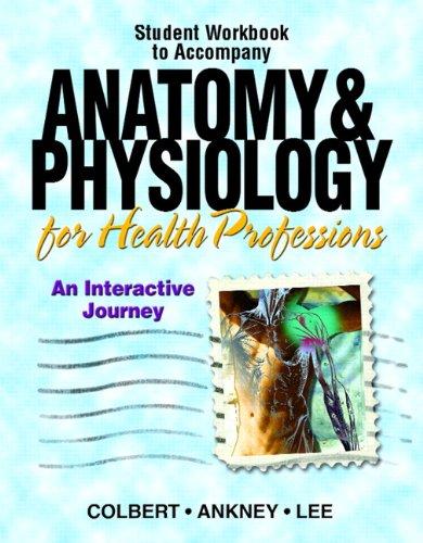 Book Workbook for Anatomy & Physiology for Health Professions: An Interactive Journey free