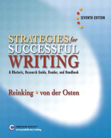 Book Strategies for Successful Writing: A Rhetoric, Research Guide, Reader and Handbook (7th Edition) free