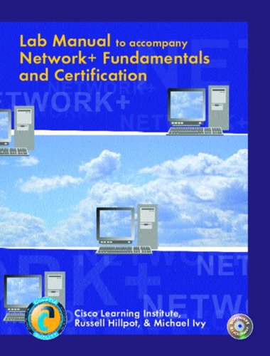 Book Lab Manual to Accompany Network+ Fundamentals and Certification (Cisco Learning Institute) free