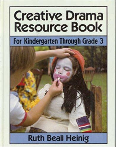 Book Creative Drama Resource Book: For Kindergarten Through Grade 3 free