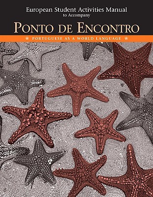 Book European Student Activities Manual for Ponto de Encontro: Portuguese as a World Language free