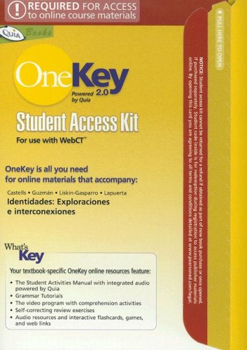 Book OneKey 2.0 with Quia WebCT, Student Access Kit, Identidades: Exploraciones e interconexiones for Identidades: Exploraciones e interconexiones free