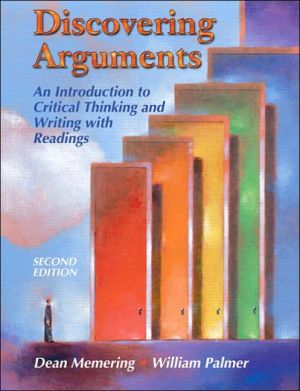 Book Discovering Arguments: An Introduction to Critical Thinking and Writing with Readings (2nd Edition) free